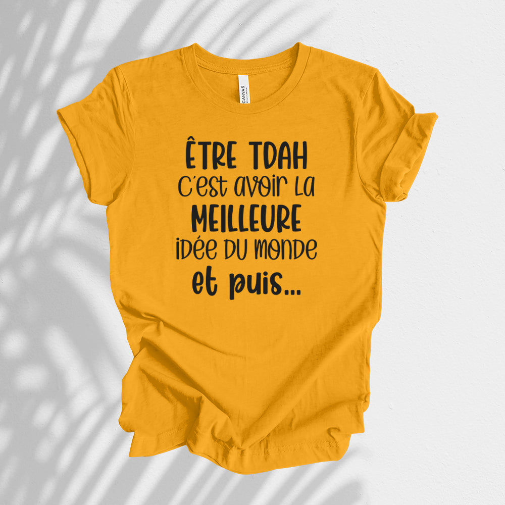T-shirt TDAH Humour Ironique — Unisexe, Coton, Manches Courtes, Motif Slogan