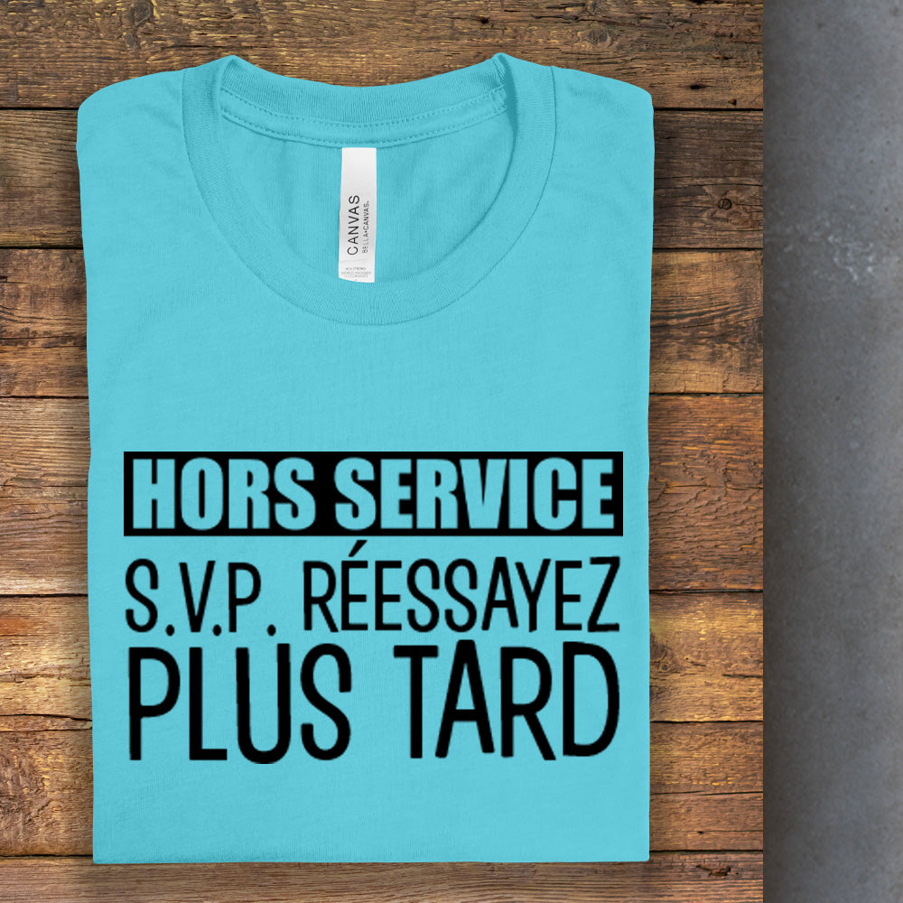 T-Shirt - Hors service, svp réessayez plus tard