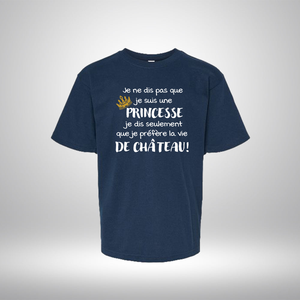 T-shirt enfant - Je ne dis pas que je suis une princesse