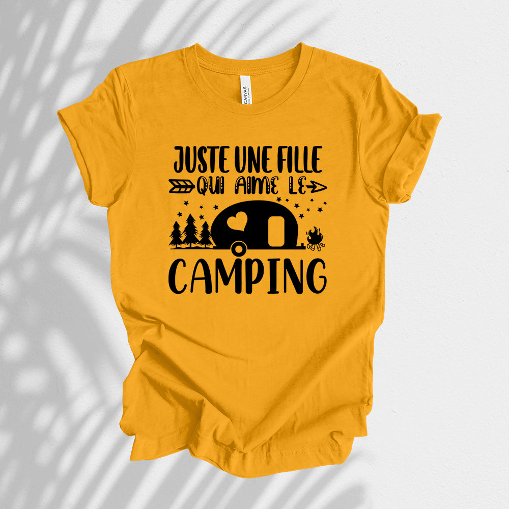 T-Shirt - Juste une fille qui aime le camping