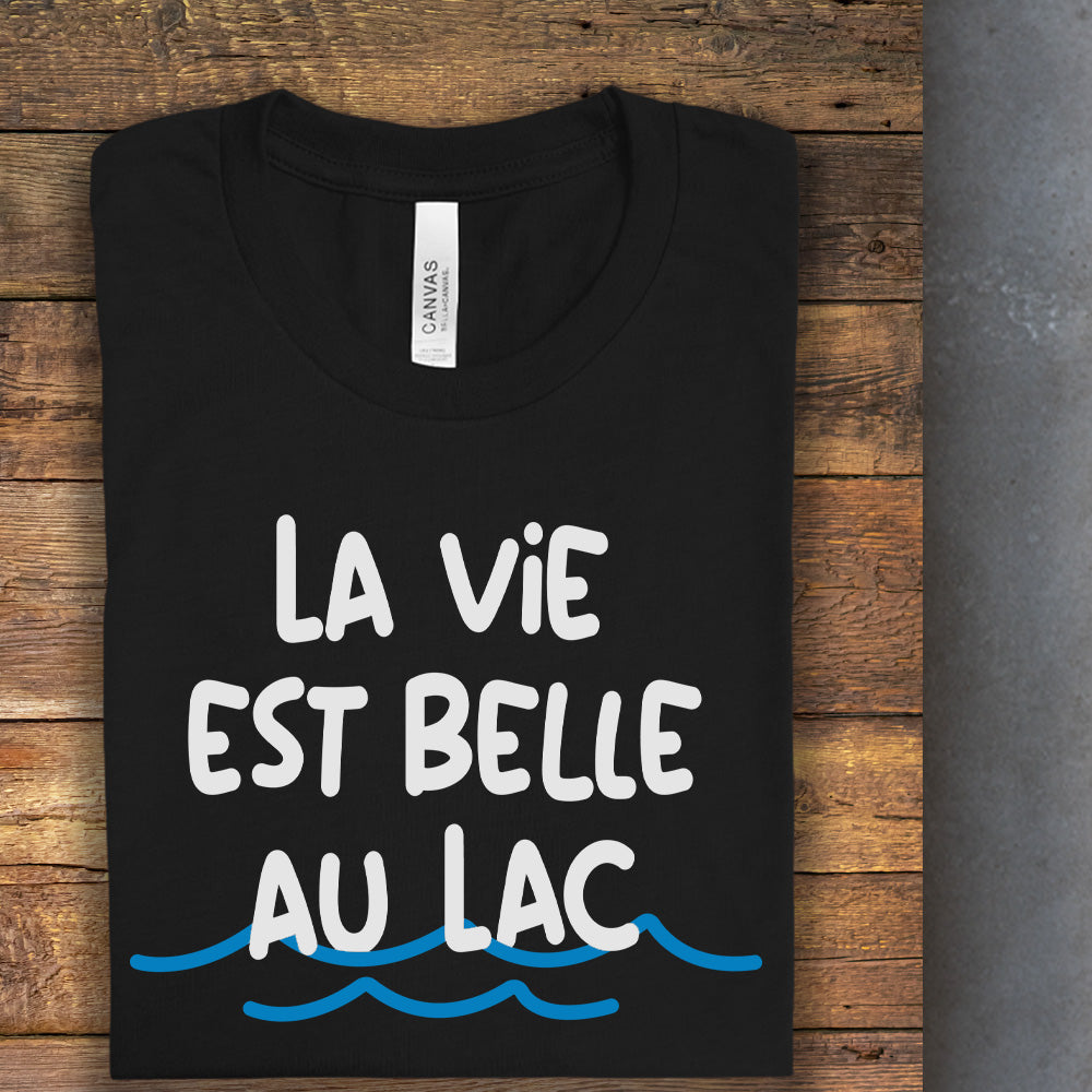 T-shirt - COMBO La vie est belle au chalet / La vie est belle au lac