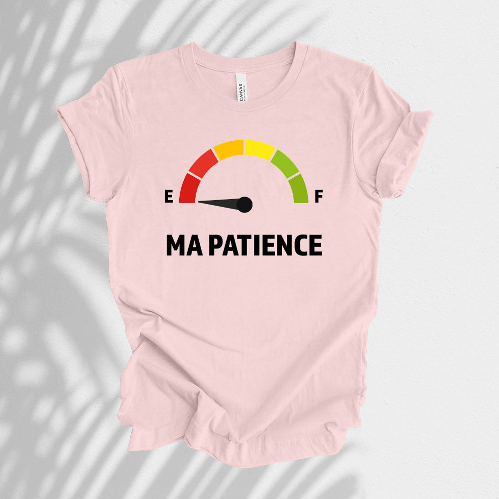 T-Shirt - Ma patience
