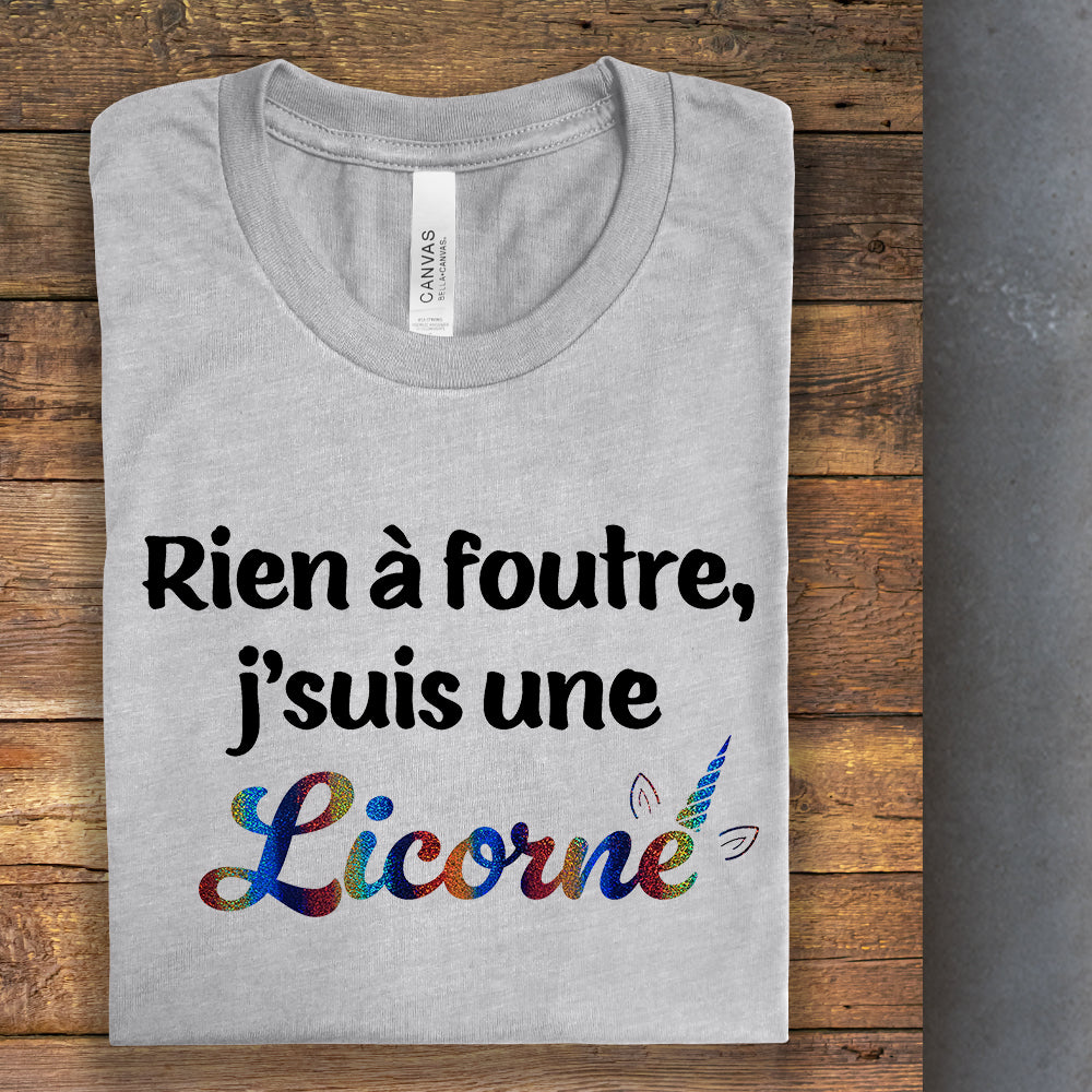 T-shirt - Rien à foutre je suis une licorne