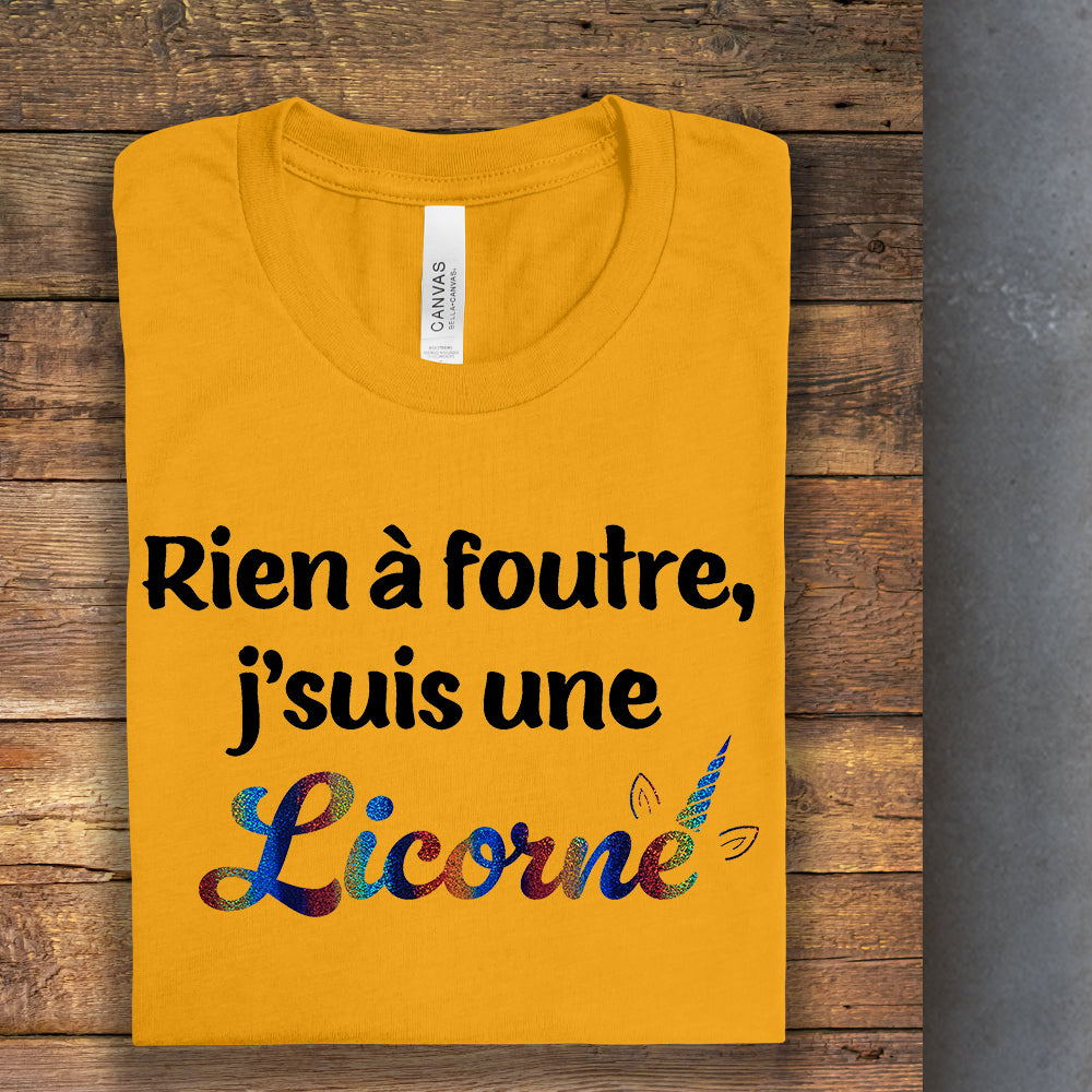 T-shirt - Rien à foutre je suis une licorne