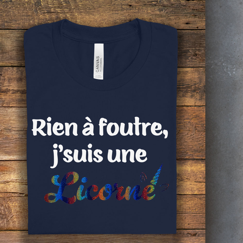 T-shirt - Rien à foutre je suis une licorne