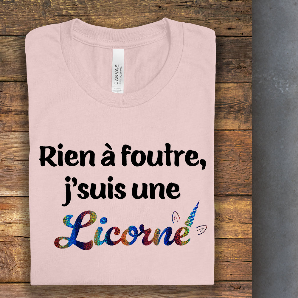 T-shirt - Rien à foutre je suis une licorne