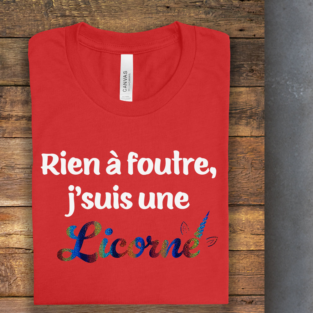 T-shirt - Rien à foutre je suis une licorne