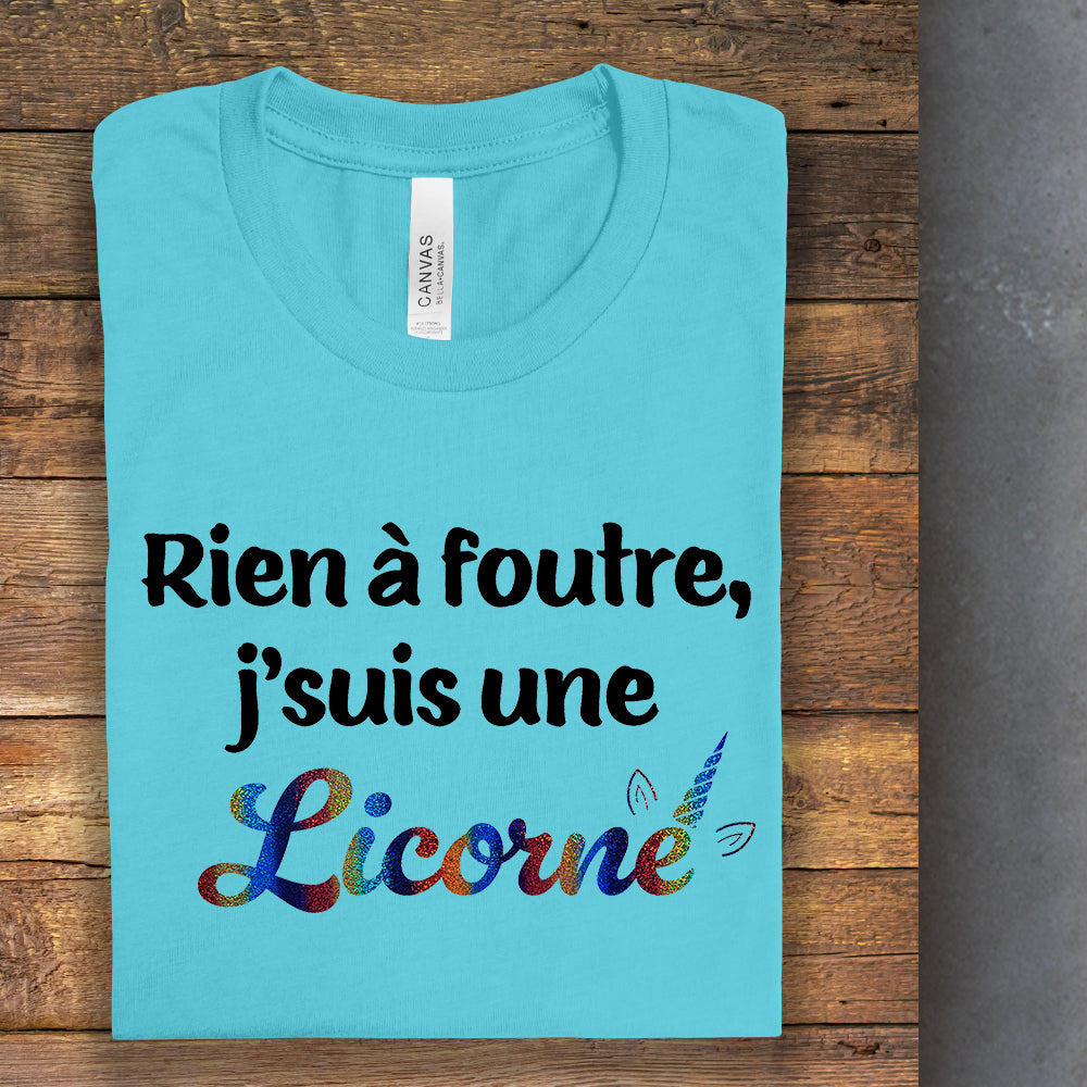 T-shirt - Rien à foutre je suis une licorne