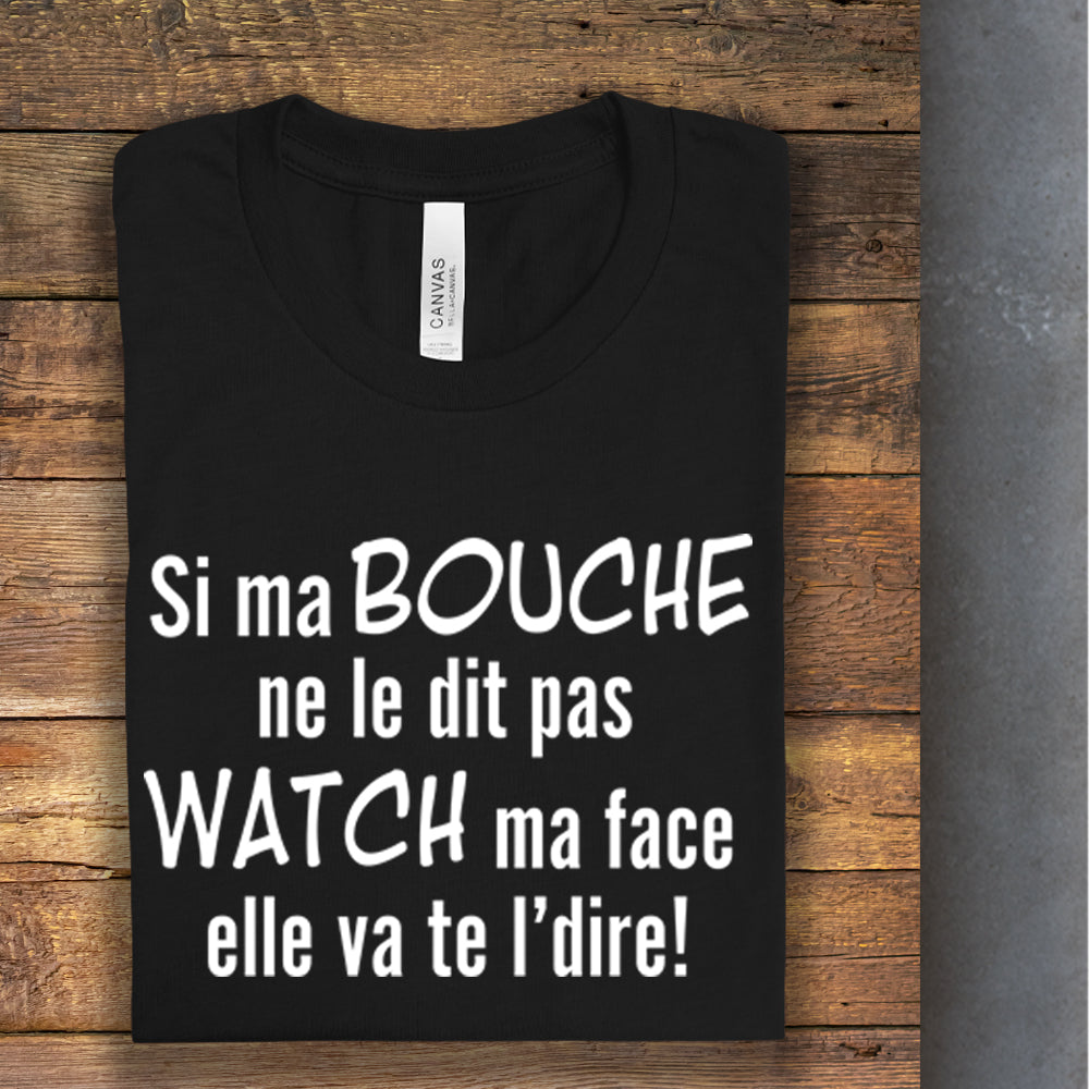 T-shirt - Si ma bouche ne le dit pas