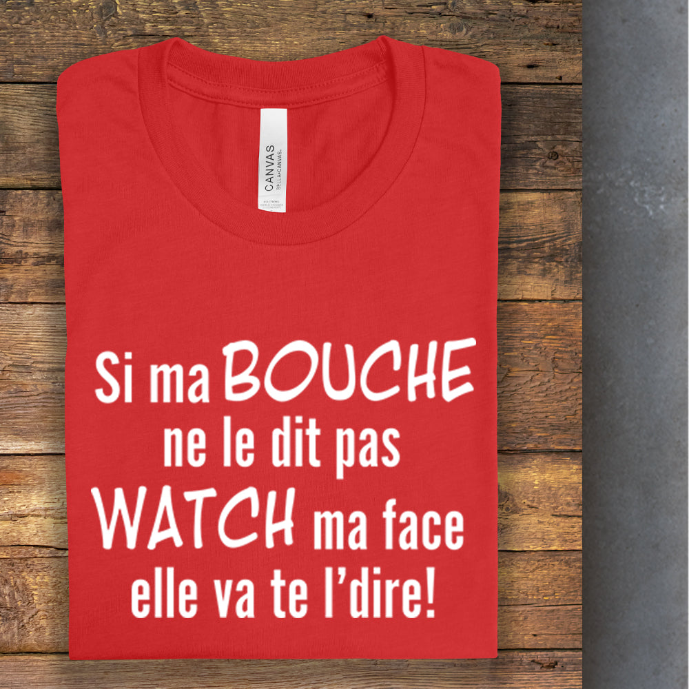 T-shirt - Si ma bouche ne le dit pas