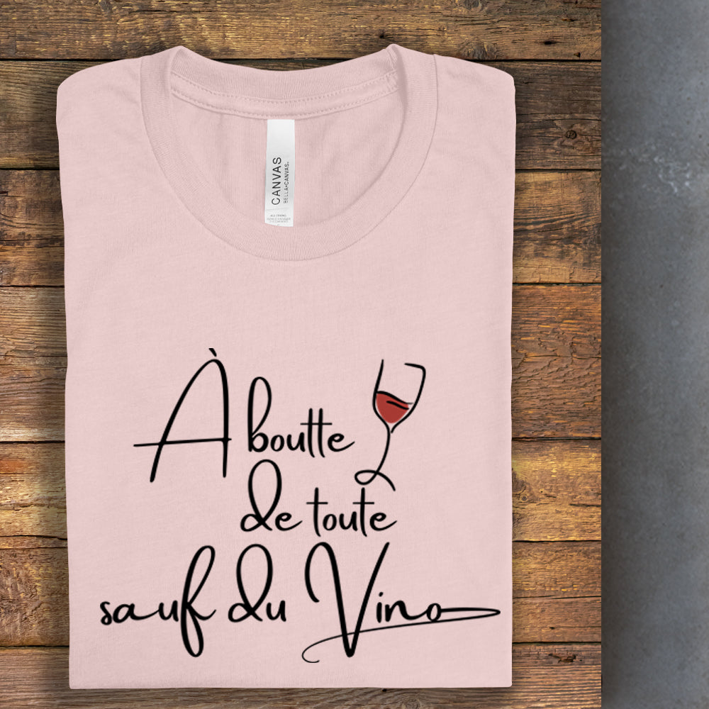 T-shirt - À boutte de toute sauf du vino