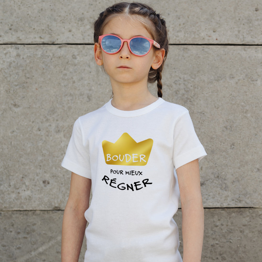 T-shirt enfant - Bouder pour mieux régner