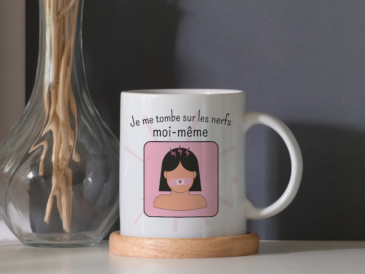 Tasse à café - Je me tombe sur les nerfs moi-même