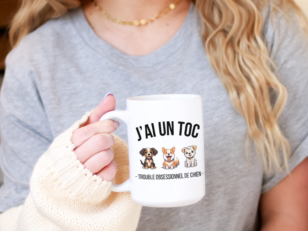 Tasse à café - J'ai un TOC (Trouble obsessionnel de chien)