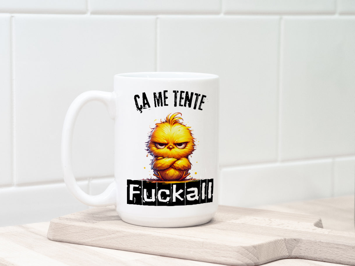 Tasse à café - Ça me tente fuck all