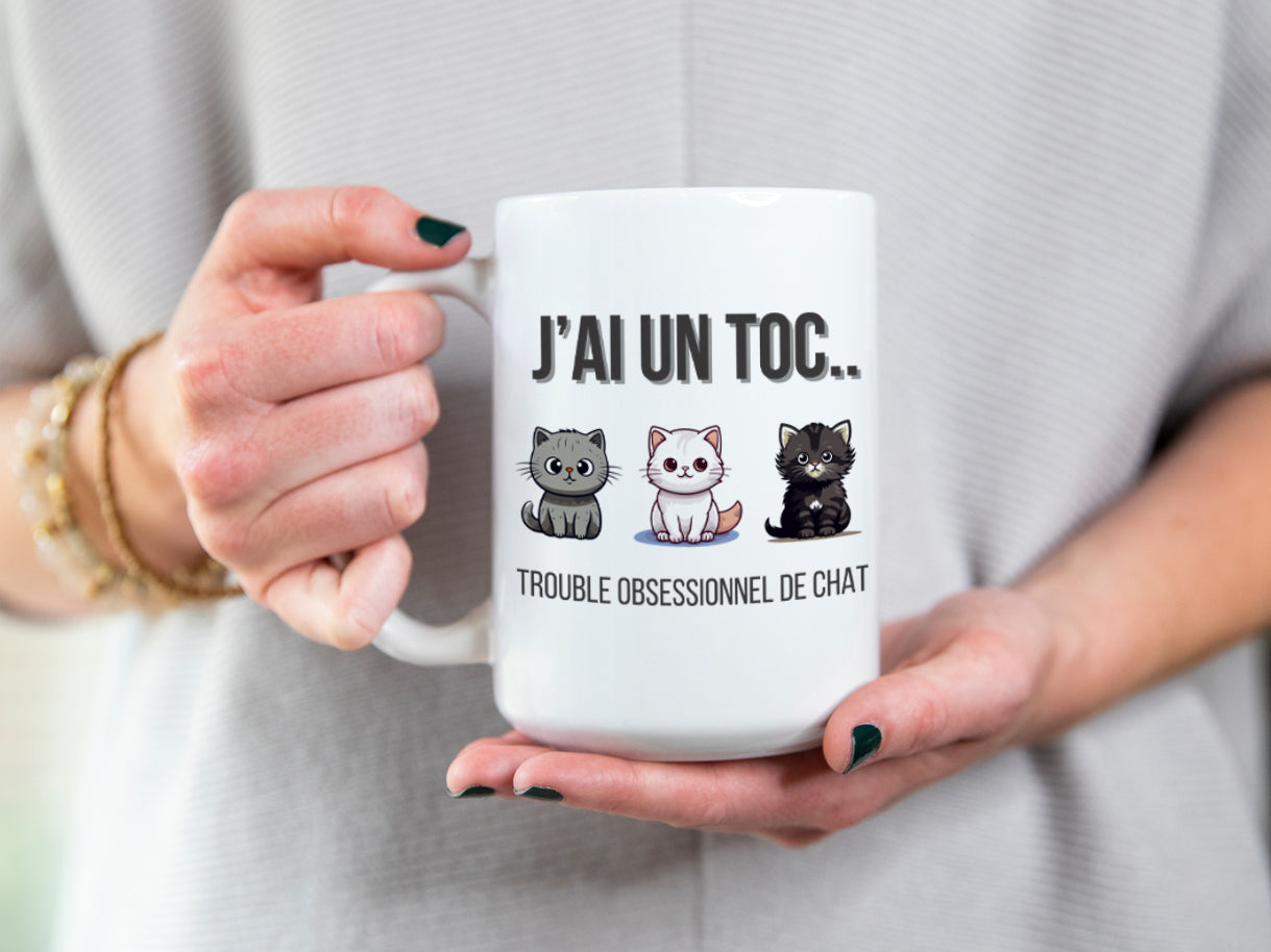 Tasse à café - J'ai un TOC (Trouble obsessionnel de chat)