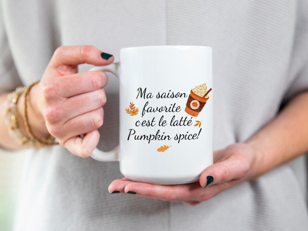 Tasse à café - Ma saison favorite c'est le latté Pumpkin spice