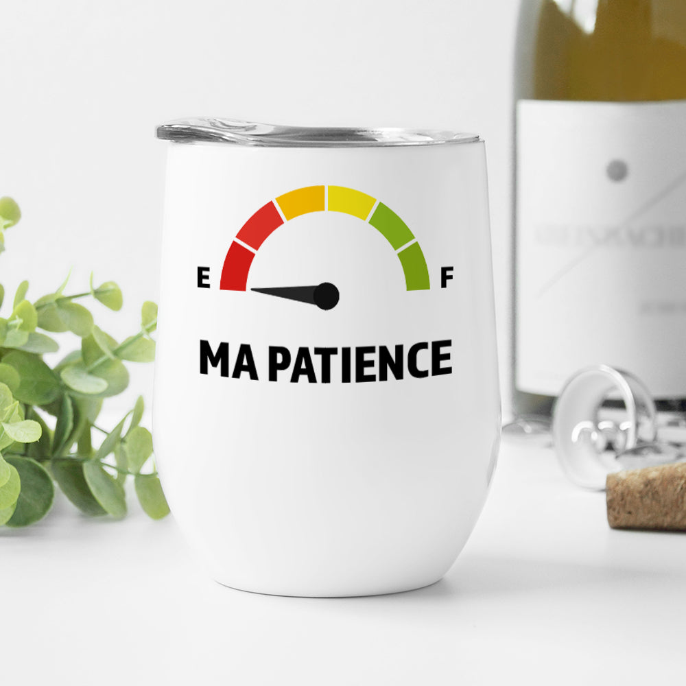 Verre thermos - Ma patience