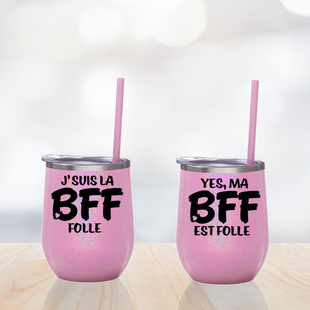 Verre thermos - DUO - Yes ma BFF est folle & J’suis la BFF folle
