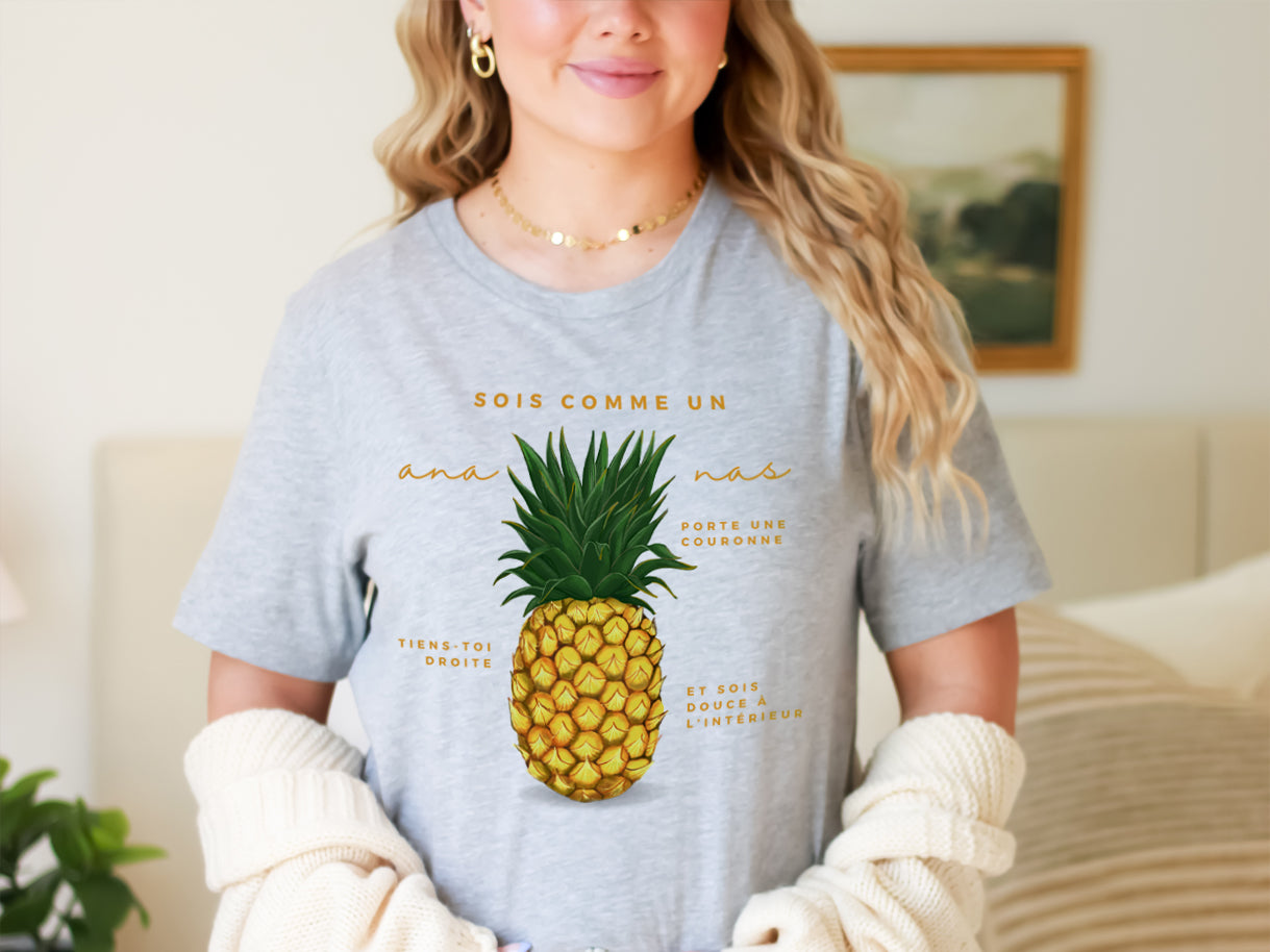 T-shirt - Sois comme un ananas