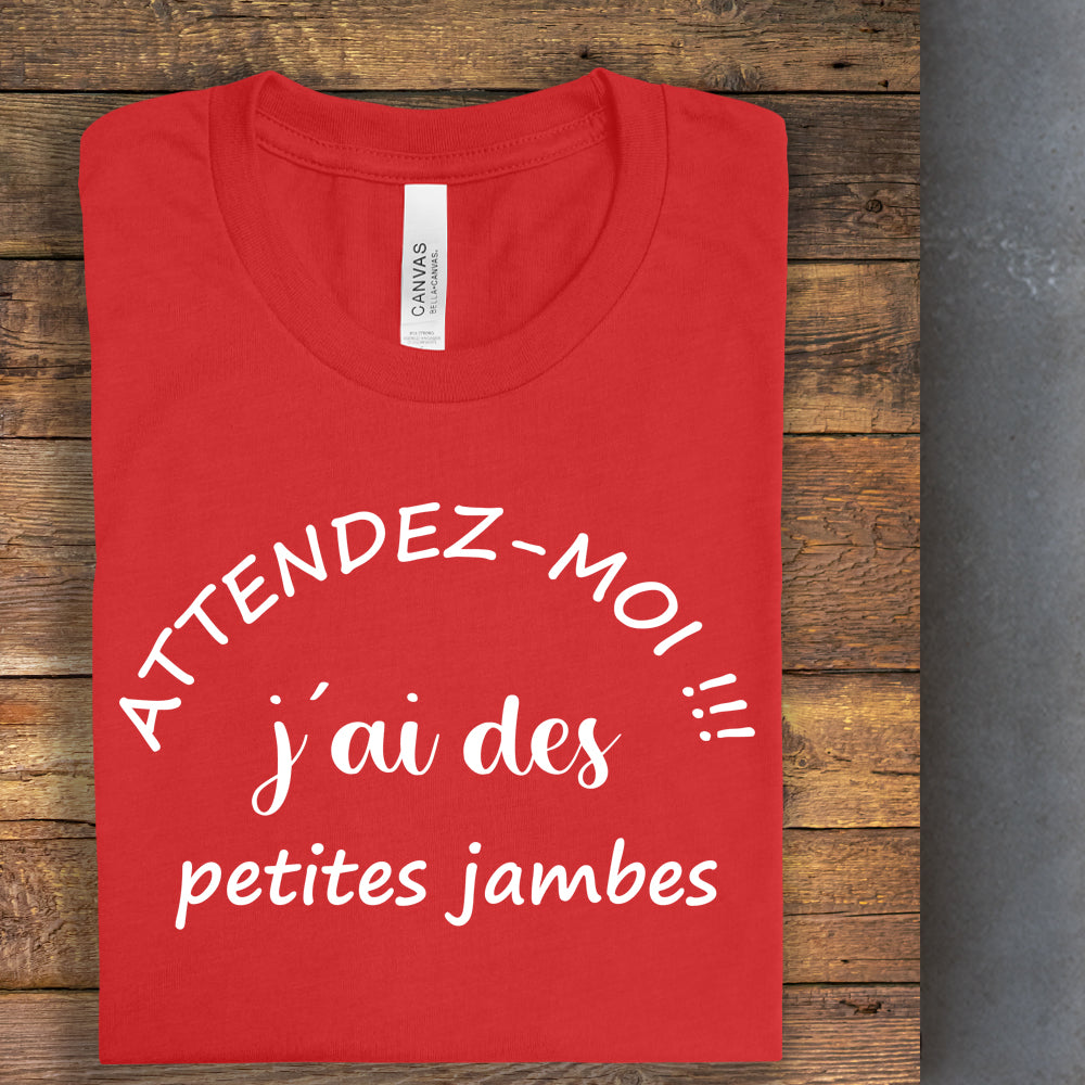 T-shirt Femme Blanc "J'ai Des Petites Jambes Et Aussi Une Grande Gueule" - Manches Courtes