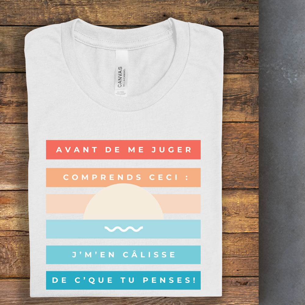 T-Shirt - Avant de me juger comprends ceci