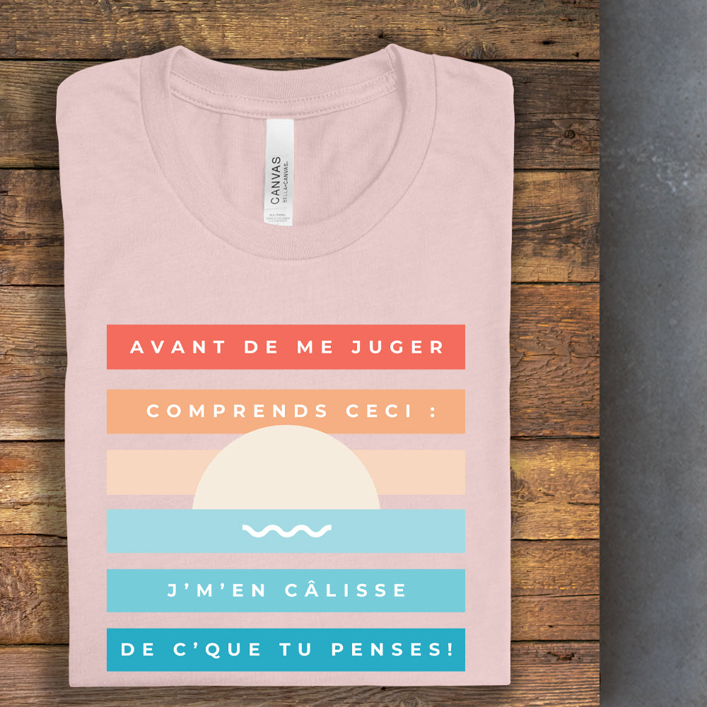 T-Shirt - Avant de me juger comprends ceci