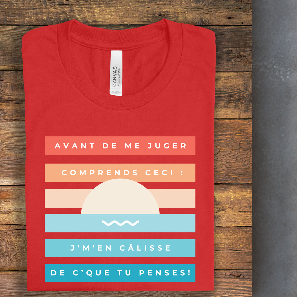 T-Shirt - Avant de me juger comprends ceci