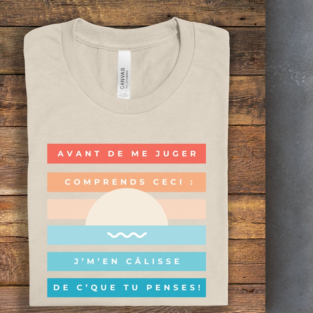 T-Shirt - Avant de me juger comprends ceci