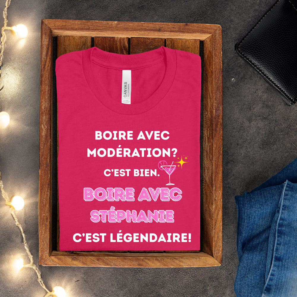 T-shirt - Boire avec modération? C'est bien. Boire avec - À personnaliser