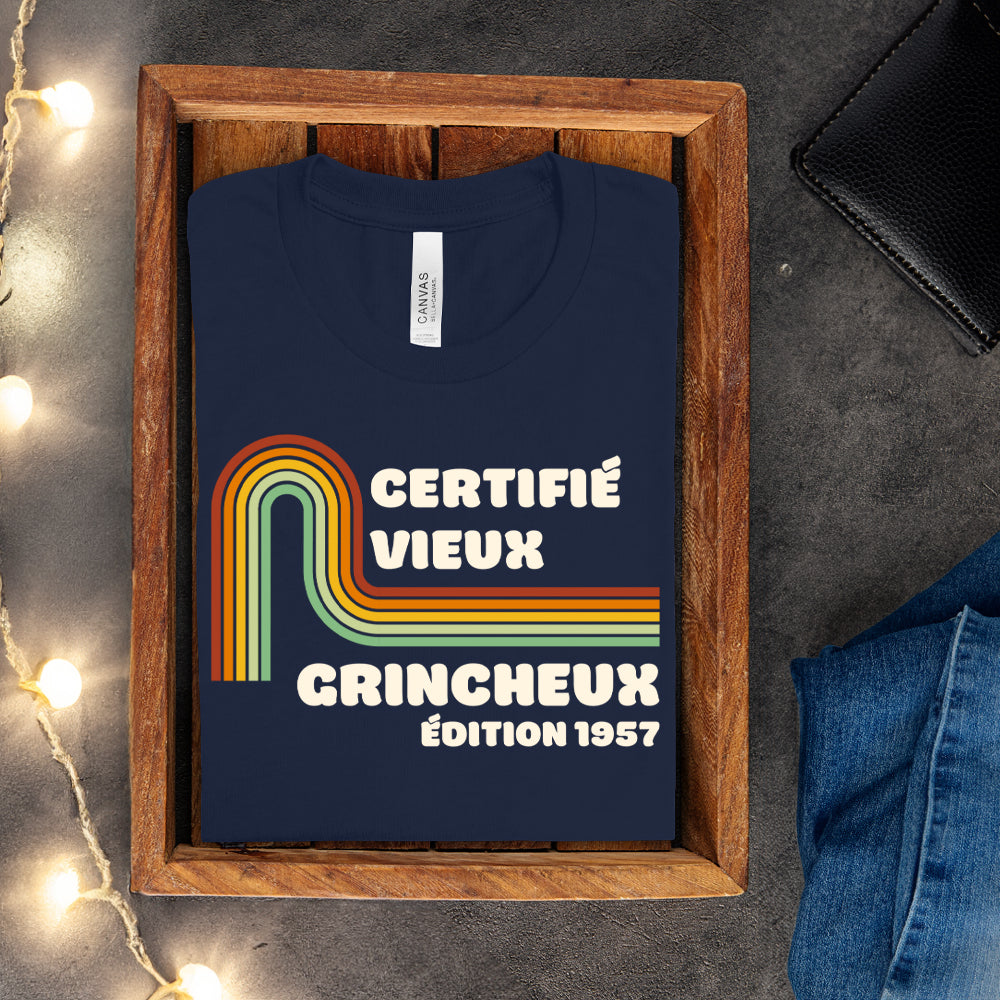 T-shirt - Certifié vieux grincheux / Certifié vieux chialeux - À personnaliser