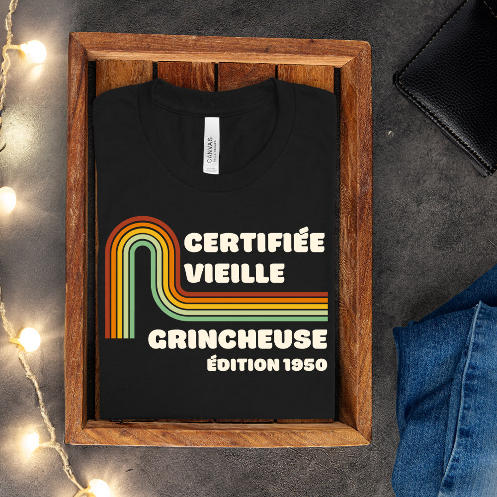 T-shirt - Certifié vieux grincheux / Certifié vieux chialeux - À personnaliser