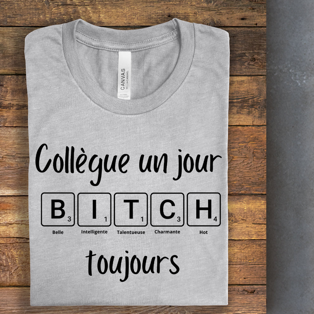 T-shirt - Collègue un jour