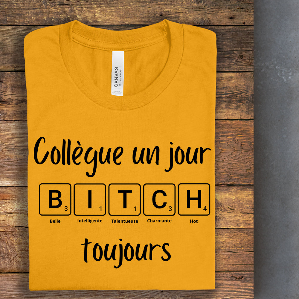 T-shirt - Collègue un jour