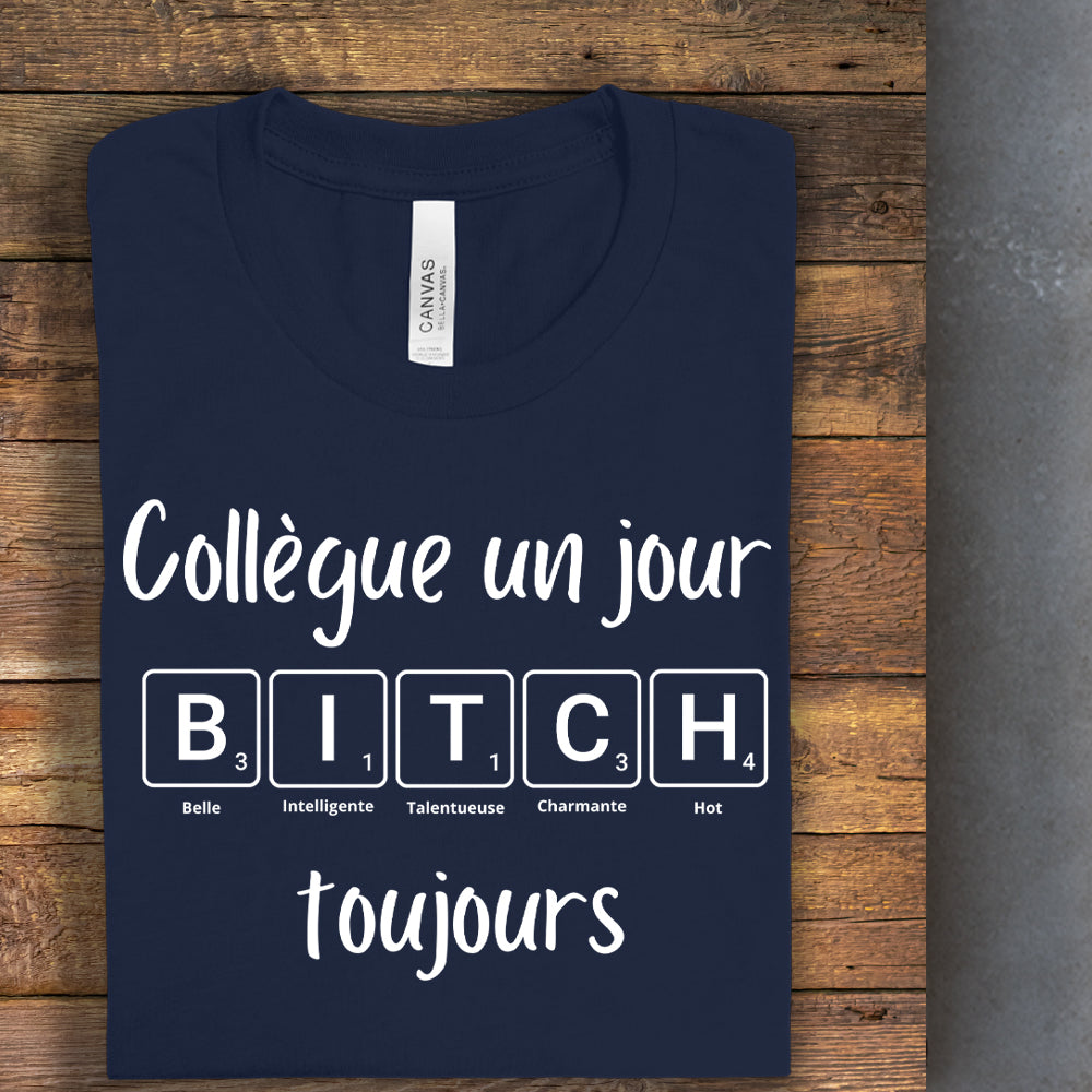 T-shirt - Collègue un jour