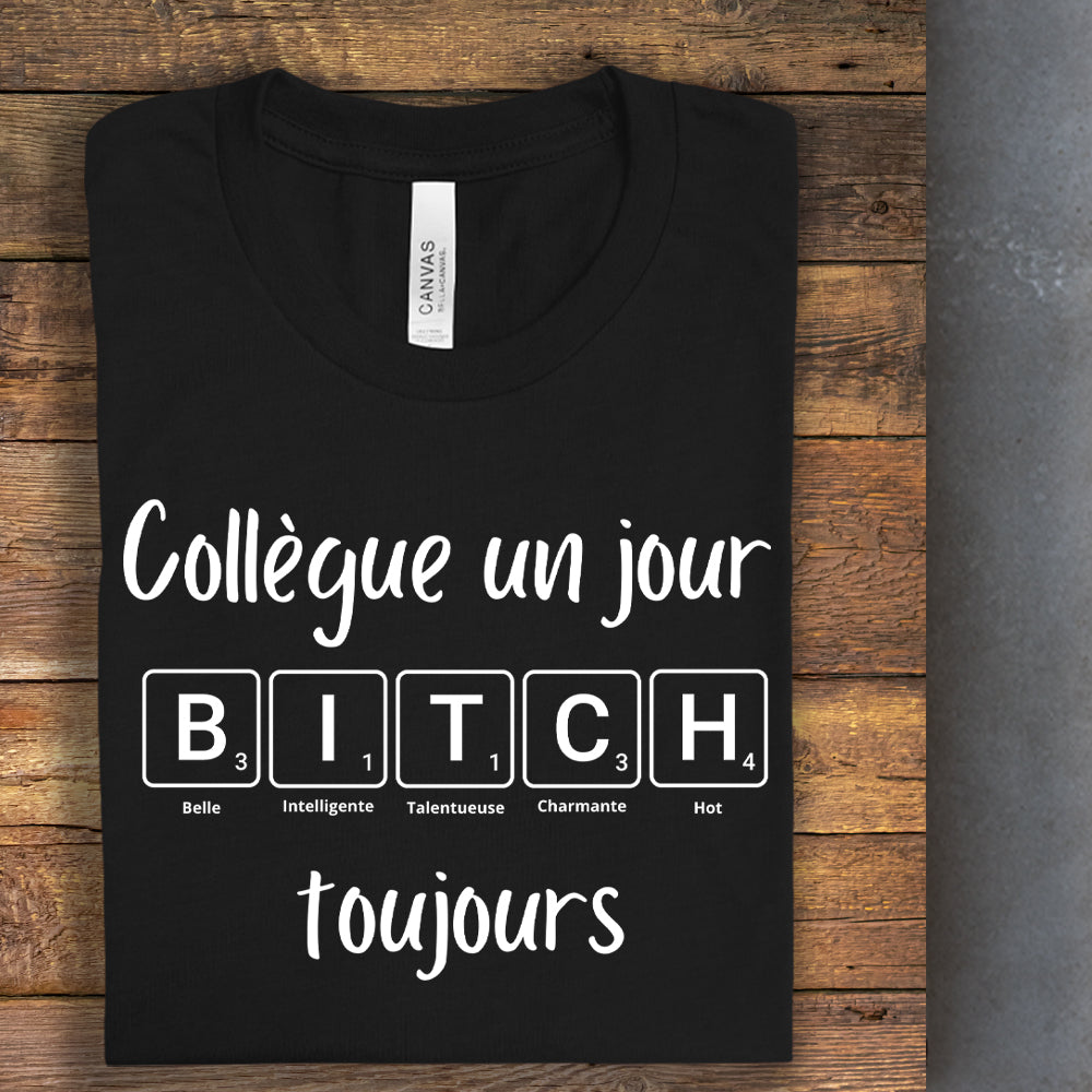 T-shirt - Collègue un jour