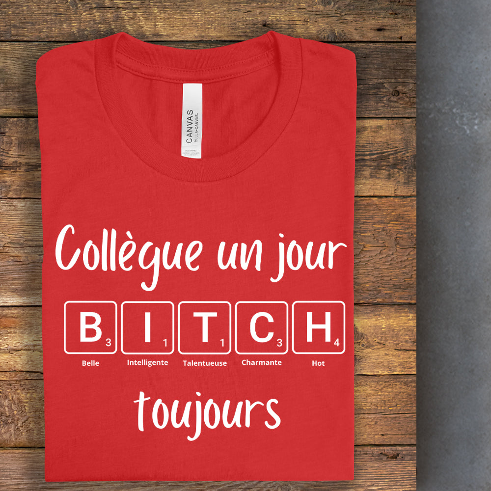 T-shirt - Collègue un jour