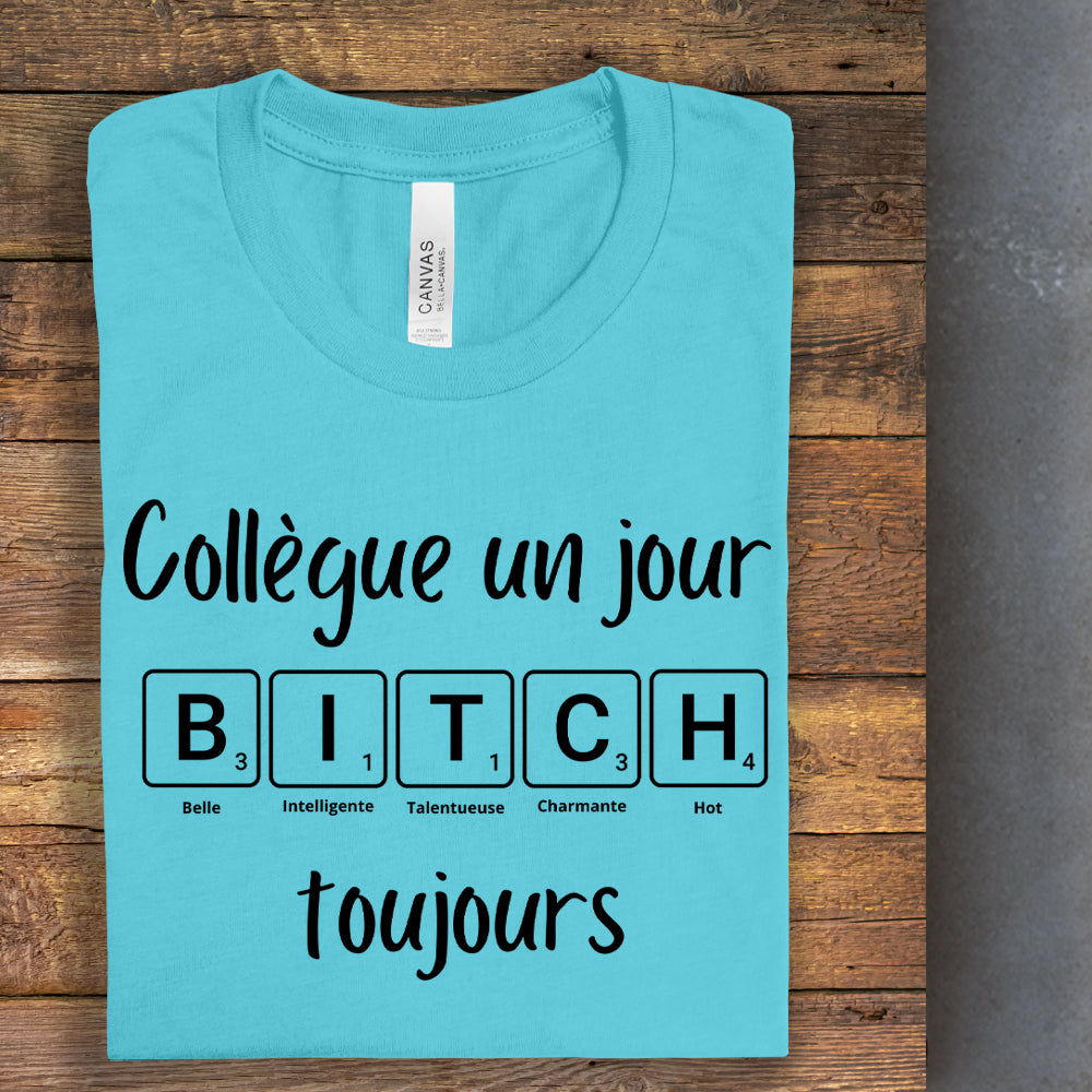 T-shirt - Collègue un jour