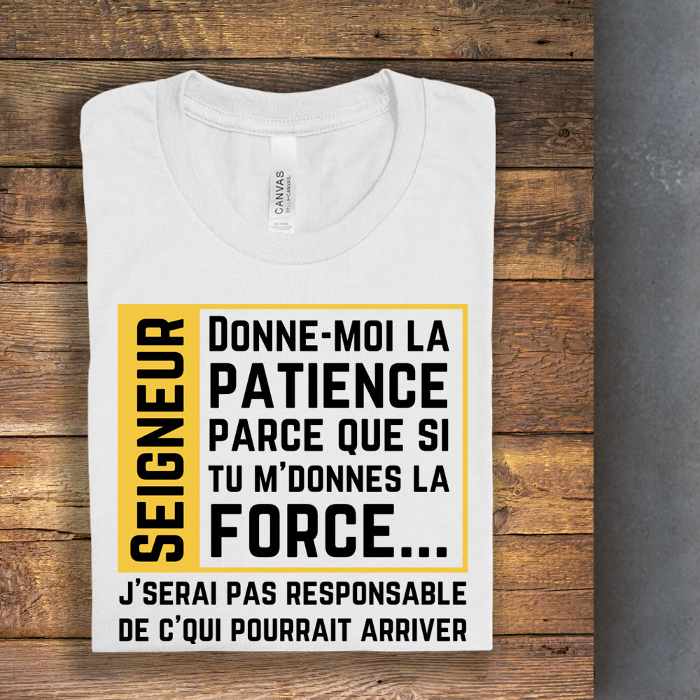 T-shirt - Donne-moi la patience