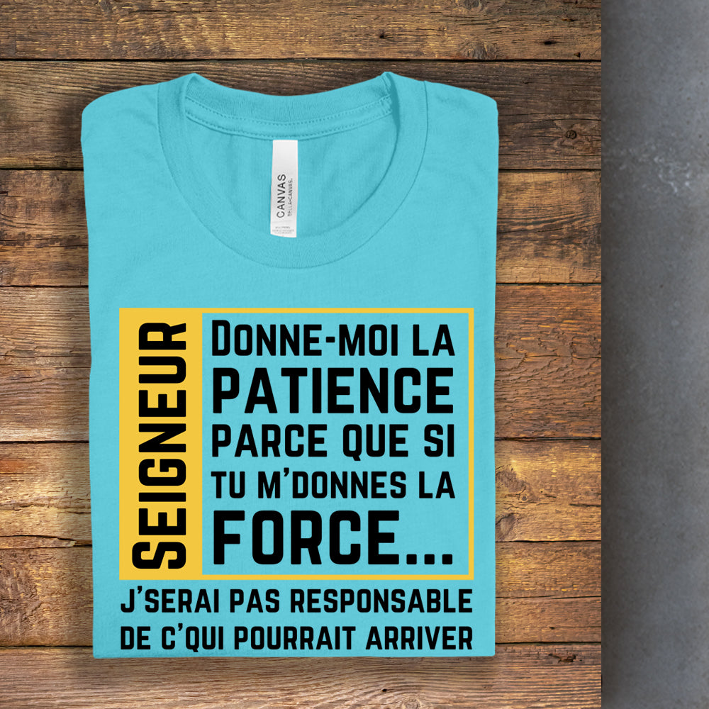 T-shirt - Donne-moi la patience