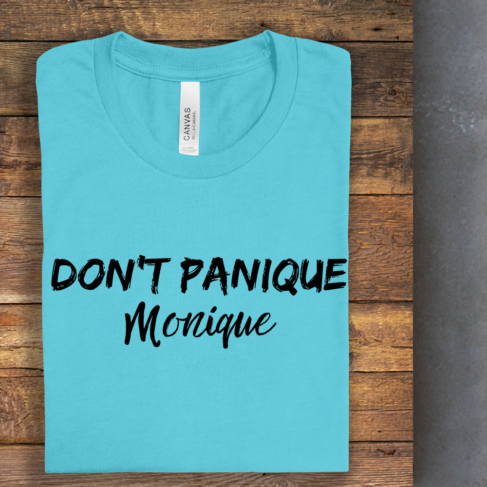 T-shirt - Don't panique Monique