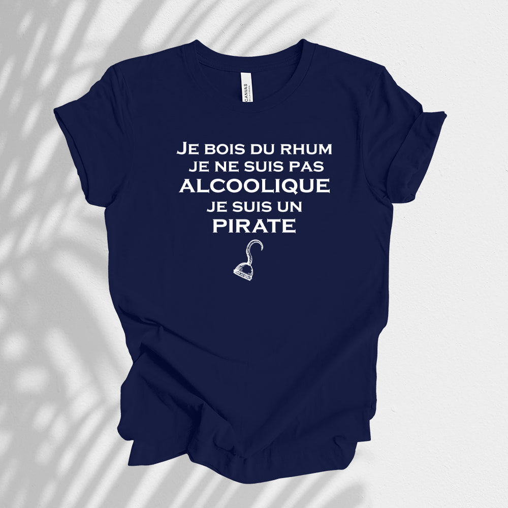 T-shirt - Je bois du rhum, je ne suis pas alcoolique, je suis un pirate