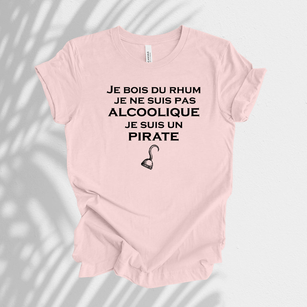 T-shirt - Je bois du rhum, je ne suis pas alcoolique, je suis un pirate