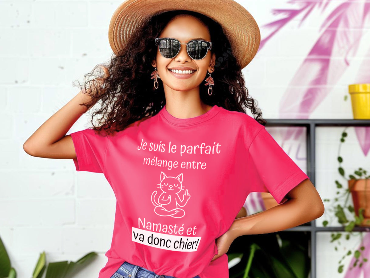 T-shirt - Je suis le parfait mélange entre Namasté et va donc chier