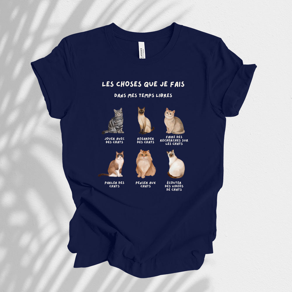 T-Shirt - Les choses que je fais dans mes temps libres (chats)