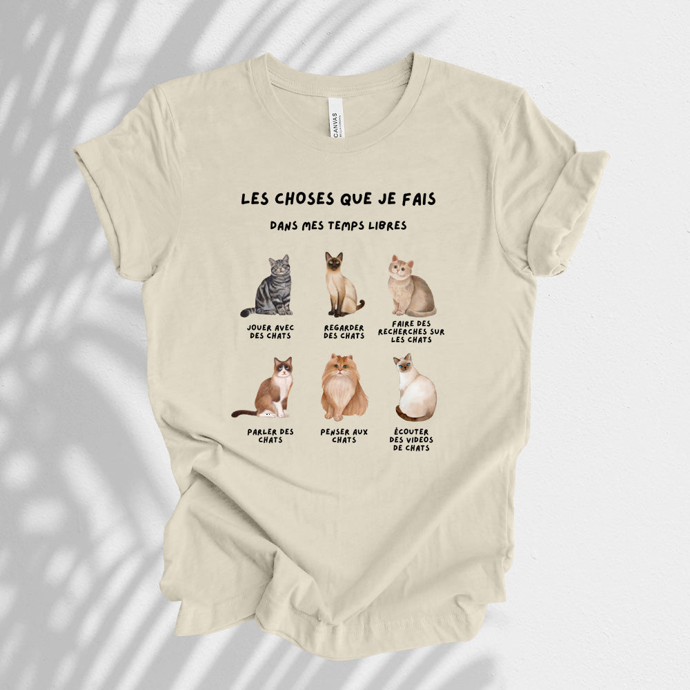 T-Shirt - Les choses que je fais dans mes temps libres (chats)