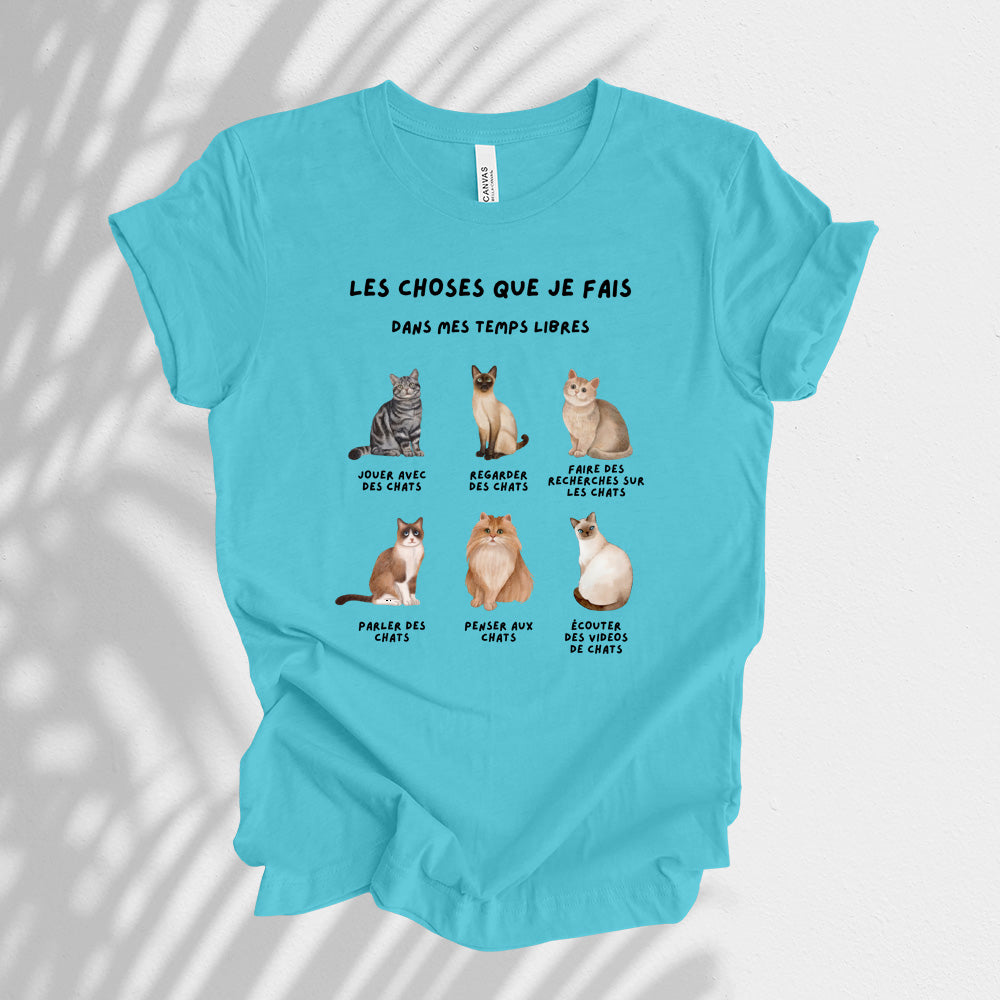 T-Shirt - Les choses que je fais dans mes temps libres (chats)