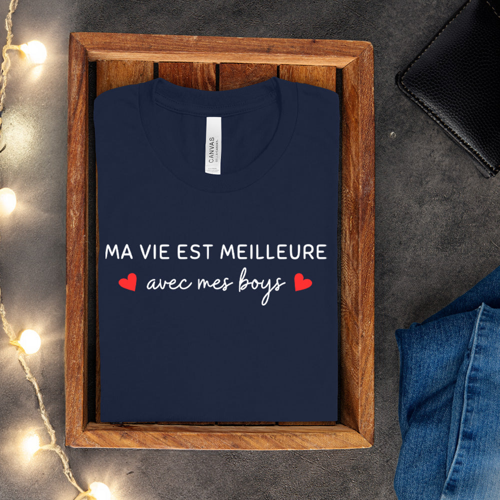 T-shirt - Ma vie est meilleure avec - À personnaliser