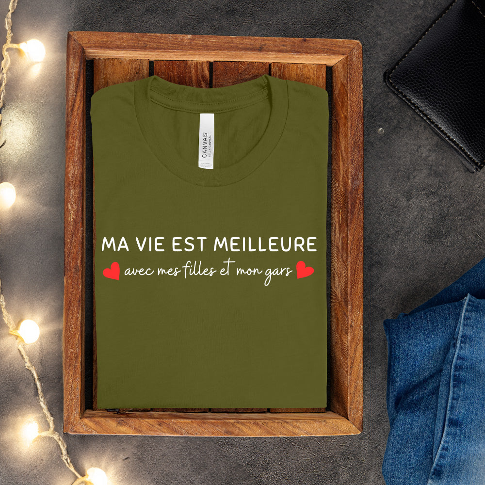 T-shirt - Ma vie est meilleure avec - À personnaliser