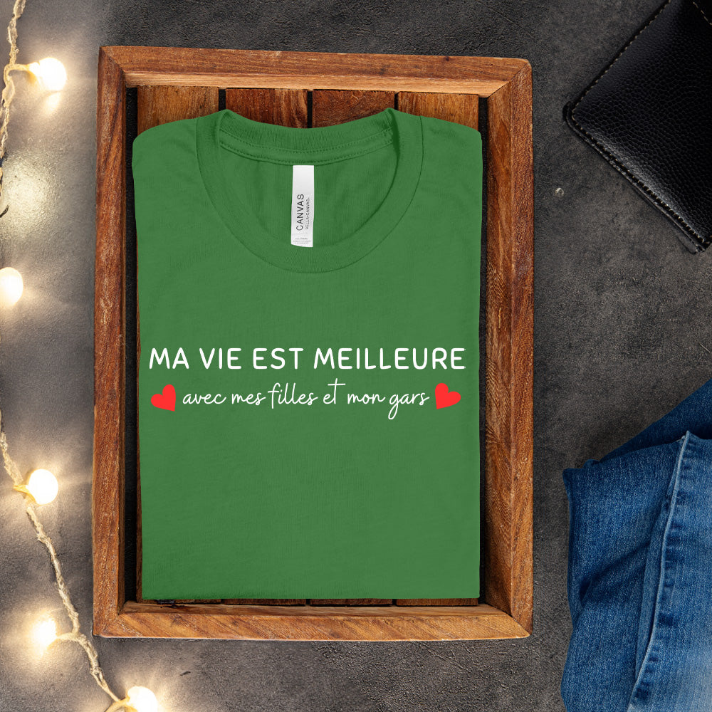 T-shirt - Ma vie est meilleure avec - À personnaliser